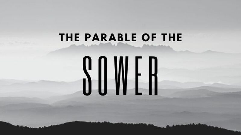 The Parable of the Sower